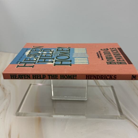 Heaven Help the Home! by Howard G Hendricks Paperback 1990 - Picture 3 of 8